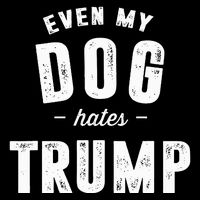 Even My Dog Hates Trump Anti President Donald Trump Doggie Tank
