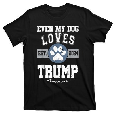 Even My Dog Loves Trump Usa Flag Election Trump Support T-Shirt