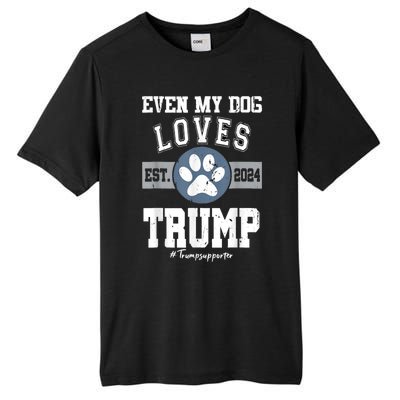 Even My Dog Loves Trump Usa Flag Election Trump Support Tall Fusion ChromaSoft Performance T-Shirt