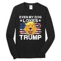 Even My Dog Loves Trump Usa Flag Election Trump Support Tall Long Sleeve T-Shirt