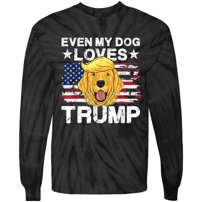 Even My Dog Loves Trump Usa Flag Election Trump Support Tie-Dye Long Sleeve Shirt