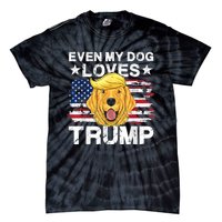 Even My Dog Loves Trump Usa Flag Election Trump Support Tie-Dye T-Shirt