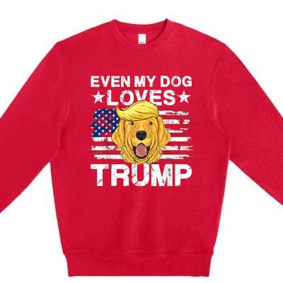 Even My Dog Loves Trump Usa Flag Election Trump Support Premium Crewneck Sweatshirt