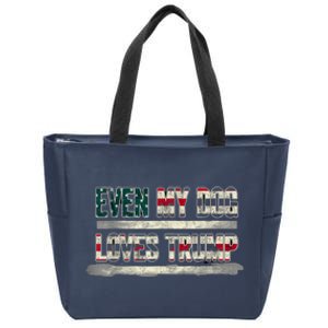 Even My Dog Loves Trump Usa Flag Election Trump Support Zip Tote Bag