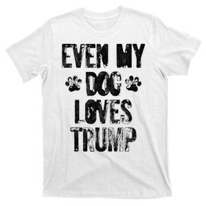 Even My Dog Loves Trump Usa Flag Election Trump Support T-Shirt