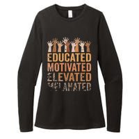 Educated Motivated Elevated Melanated Black Pride Melanin Womens CVC Long Sleeve Shirt