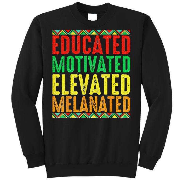 Educated Motivated Elevated Melanated Black Pride Melanin Sweatshirt