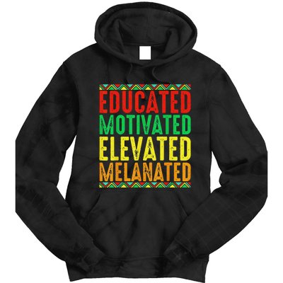 Educated Motivated Elevated Melanated Black Pride Melanin Tie Dye Hoodie