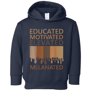 Educated Motivated Elevated Melanated Toddler Hoodie