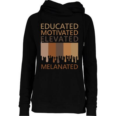 Educated Motivated Elevated Melanated Womens Funnel Neck Pullover Hood