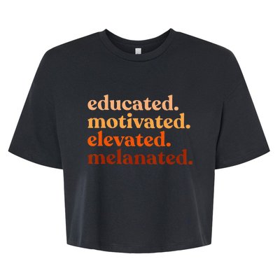 Educated Motivated Elevated Melanated Black History Month Bella+Canvas Jersey Crop Tee