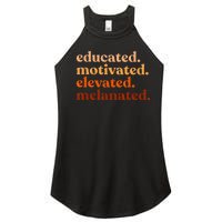 Educated Motivated Elevated Melanated Black History Month Women’s Perfect Tri Rocker Tank