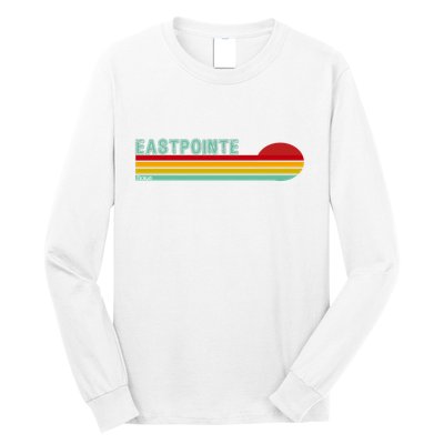 Eastpointe Michigan Long Sleeve Shirt