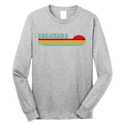 Escanaba Michigan Long Sleeve Shirt