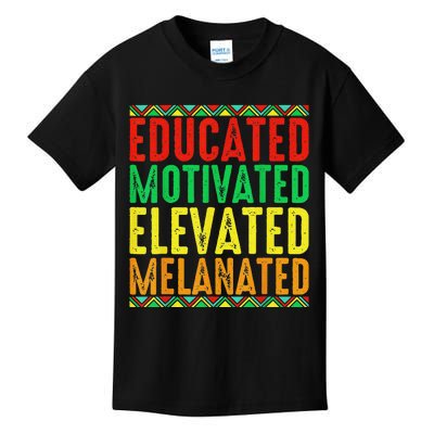 Educated Motivated Elevated Melanated Black History Month Kids T-Shirt