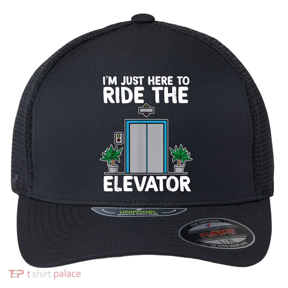Elevator Mechanic Engineer Funny Elevators Lovers Take Ride Flexfit Unipanel Trucker Cap