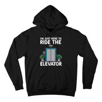 Elevator Mechanic Engineer Funny Elevators Lovers Take Ride Hoodie