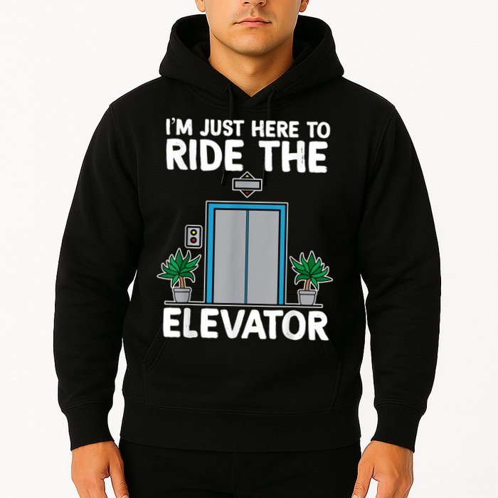 Elevator Mechanic Engineer Funny Elevators Lovers Take Ride Hoodie