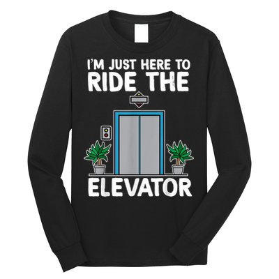 Elevator Mechanic Engineer Funny Elevators Lovers Take Ride Long Sleeve Shirt