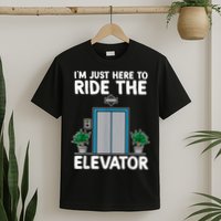 Elevator Mechanic Engineer Funny Elevators Lovers Take Ride T-Shirt