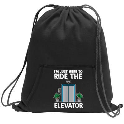 Elevator Mechanic Engineer Funny Elevators Lovers Take Ride Sweatshirt Cinch Pack Bag