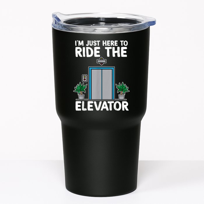 Elevator Mechanic Engineer Funny Elevators Lovers Take Ride Tumbler