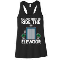 Elevator Mechanic Engineer Funny Elevators Lovers Take Ride Women's Racerback Tank