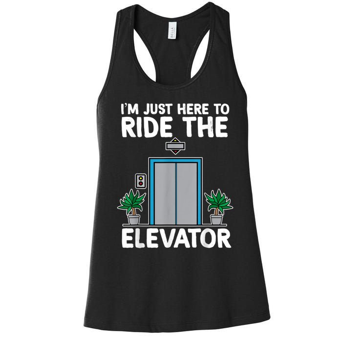 Elevator Mechanic Engineer Funny Elevators Lovers Take Ride Women's Racerback Tank