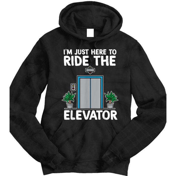 Elevator Mechanic Engineer Funny Elevators Lovers Take Ride Tie Dye Hoodie