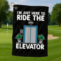 Elevator Mechanic Engineer Funny Elevators Lovers Take Ride Golf Towel