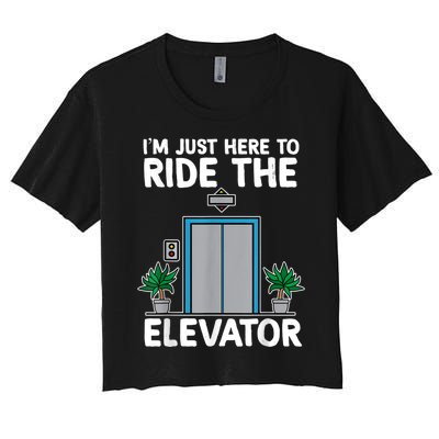 Elevator Mechanic Engineer Funny Elevators Lovers Take Ride Women's Crop Top Tee