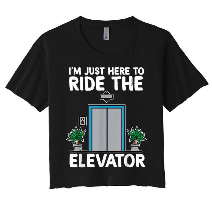 Elevator Mechanic Engineer Funny Elevators Lovers Take Ride Women's Crop Top Tee