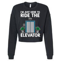 Elevator Mechanic Engineer Funny Elevators Lovers Take Ride Cropped Pullover Crew