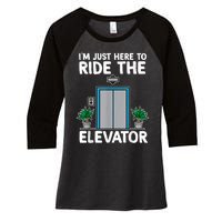 Elevator Mechanic Engineer Funny Elevators Lovers Take Ride Women's Tri-Blend 3/4-Sleeve Raglan Shirt