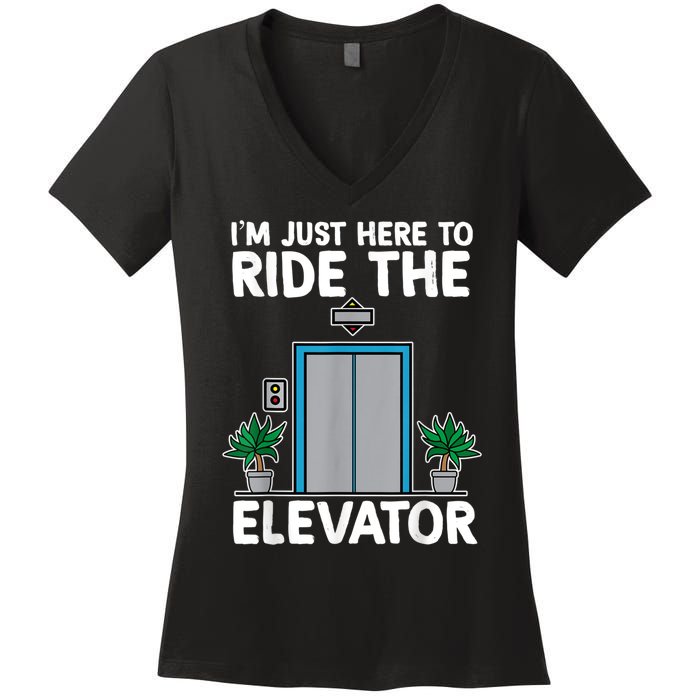 Elevator Mechanic Engineer Funny Elevators Lovers Take Ride Women's V-Neck T-Shirt