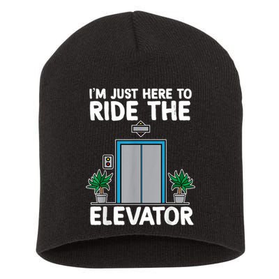 Elevator Mechanic Engineer Funny Elevators Lovers Take Ride Short Acrylic Beanie