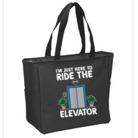 Elevator Mechanic Engineer Funny Elevators Lovers Take Ride Zip Tote Bag