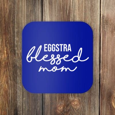 Easter Mom Eggstra Blessed Mom Great Gift Coaster