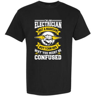 Electrician Magician Electrical Repairman Electronics Tech Garment-Dyed Heavyweight T-Shirt