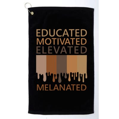 Educated Motivated Elevated Melanated Platinum Collection Golf Towel