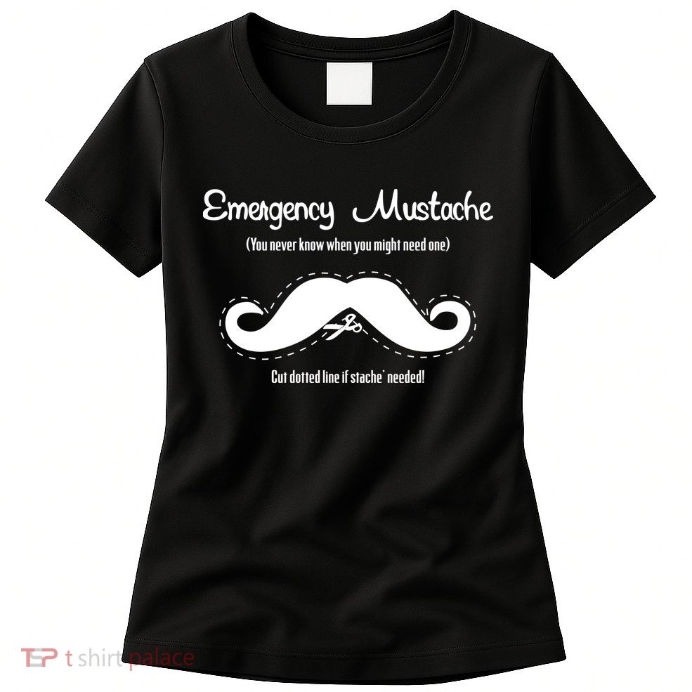 Emergency Mustache Womens T-Shirt
