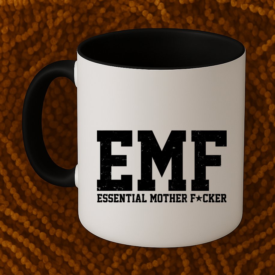 EMF Essential Mother F*cker Mug