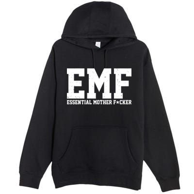 EMF Essential Mother F*cker Premium Pullover Hoodie