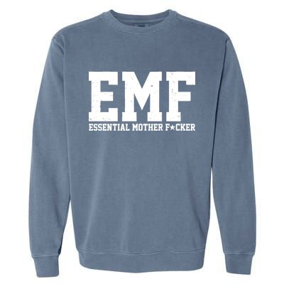 EMF Essential Mother F*cker Garment-Dyed Sweatshirt