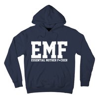 EMF Essential Mother F*cker Hoodie