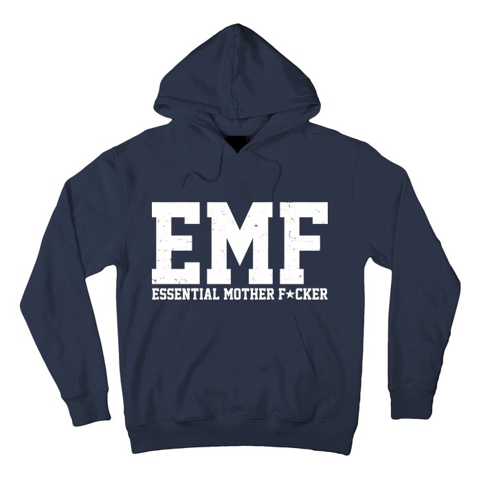 EMF Essential Mother F*cker Hoodie