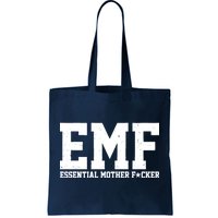 EMF Essential Mother F*cker Tote Bag