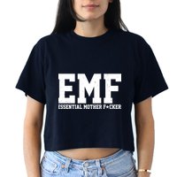 EMF Essential Mother F*cker Women's Crop Top Tee