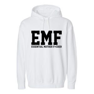 EMF Essential Mother F*cker Garment-Dyed Fleece Hoodie