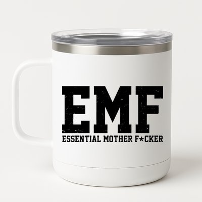 EMF Essential Mother F*cker 12 oz Stainless Steel Tumbler Cup